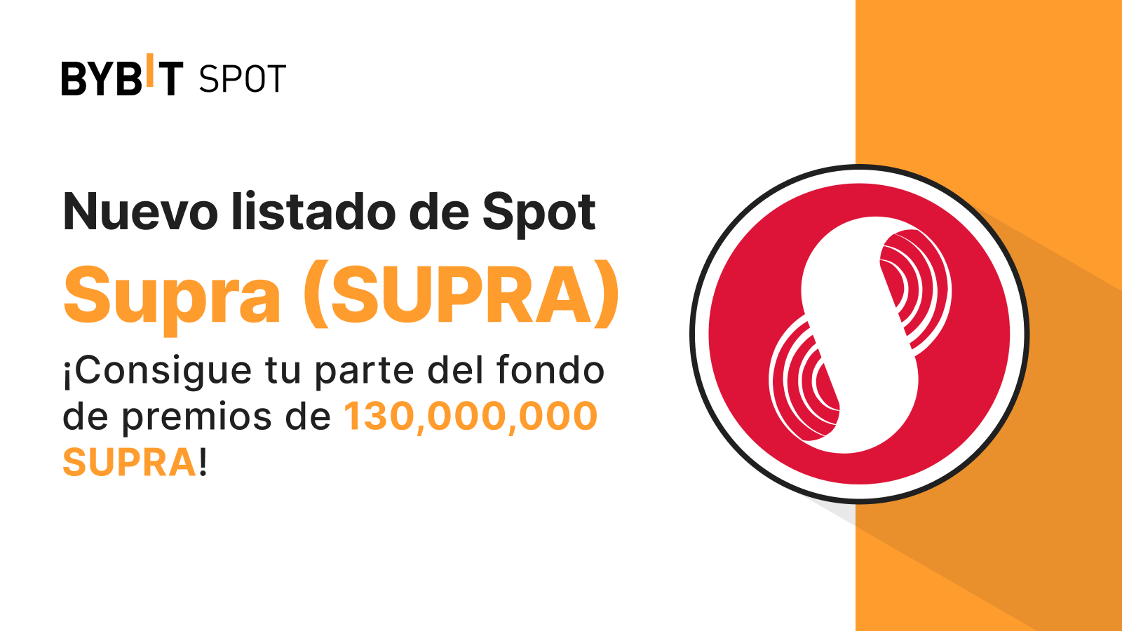 Bybit Announcement | Nuevo Listado: SUPRA/USDT — ¡Consigue tu parte del  fondo de premios de 130.000.000 SUPRA!